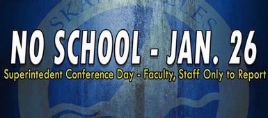 Superintendent Conference Day Friday; No School