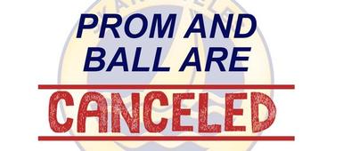 Prom And Ball Are Canceled