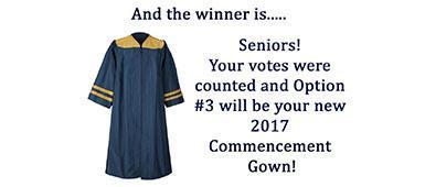 Seniors voted for new Commencement Gowns!